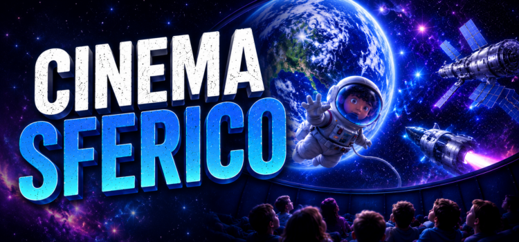 Cinema Sferico 360°: esperienza immersiva nel nostro Oratorio