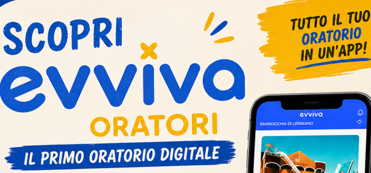 App Evviva Oratori: come usarla App Evviva Oratori: come usarla