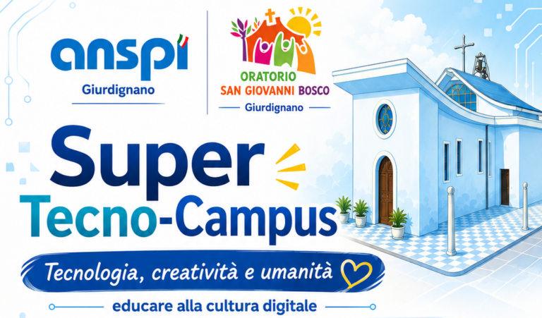 Super Tecno-Campus in Oratorio: tecnologia, creatività e umanità