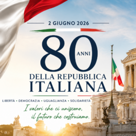 Gli 80 anni della Repubblica Italiana tra memoria, valori e futuro